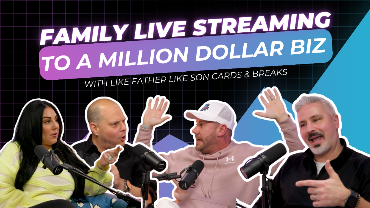 Like Father Like Son Cards & Breaks Interview - Family Live Streaming to a Million Dollar Biz!