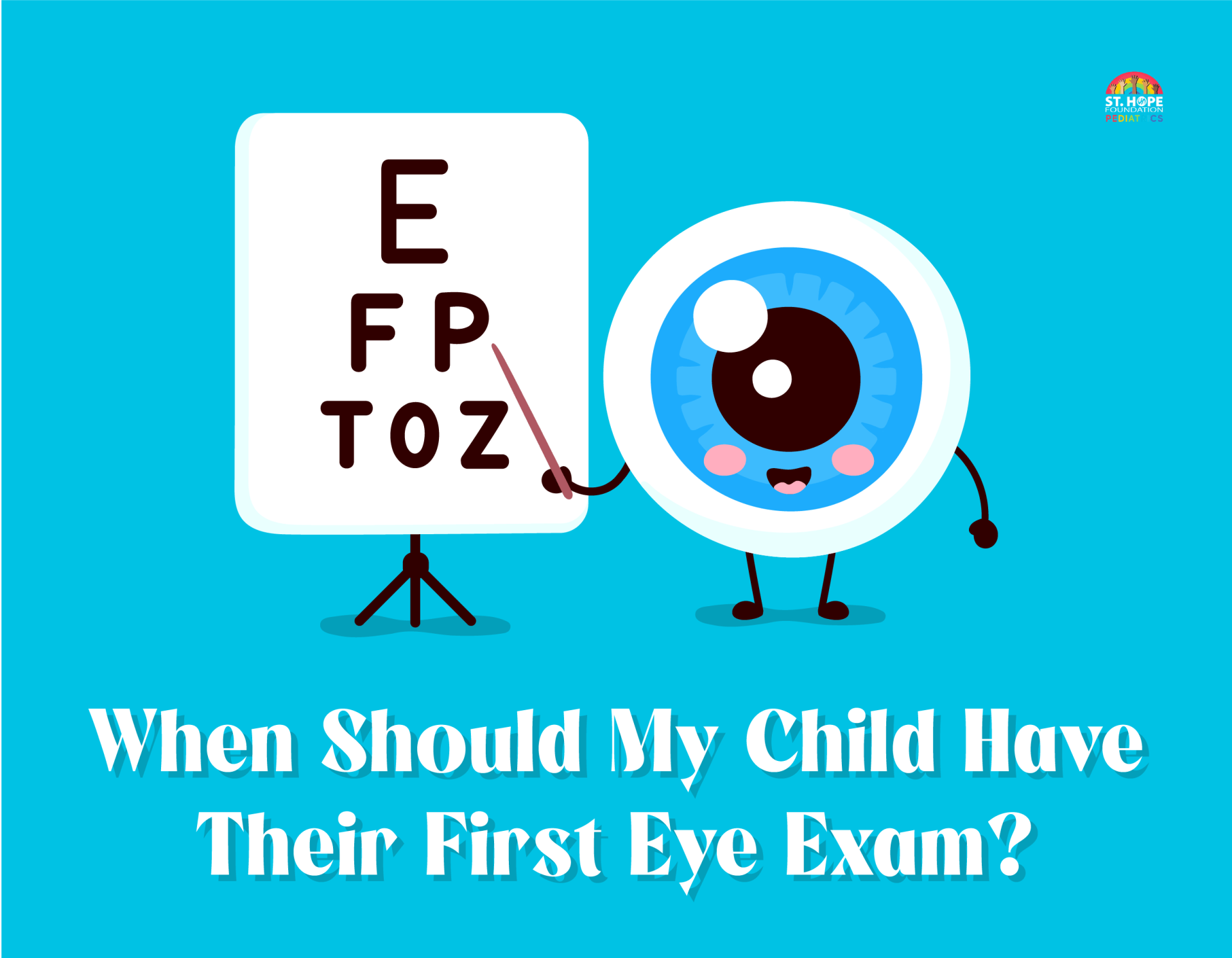 when should a child have an eye exam?