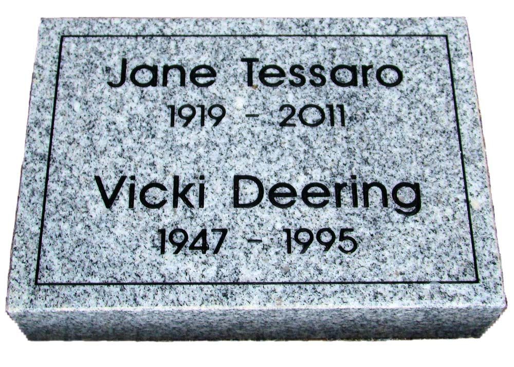 A gravestone for jane tessaro and vicki deering