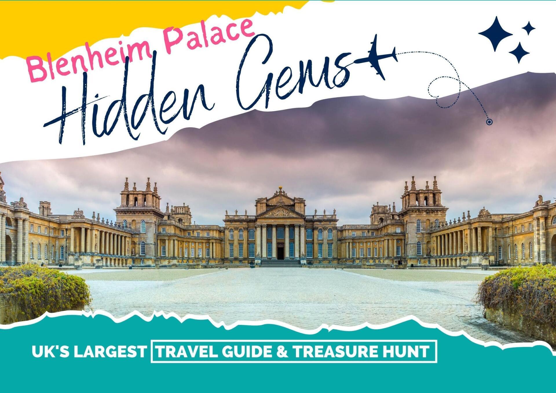 Blenheim Palace Hidden Gems