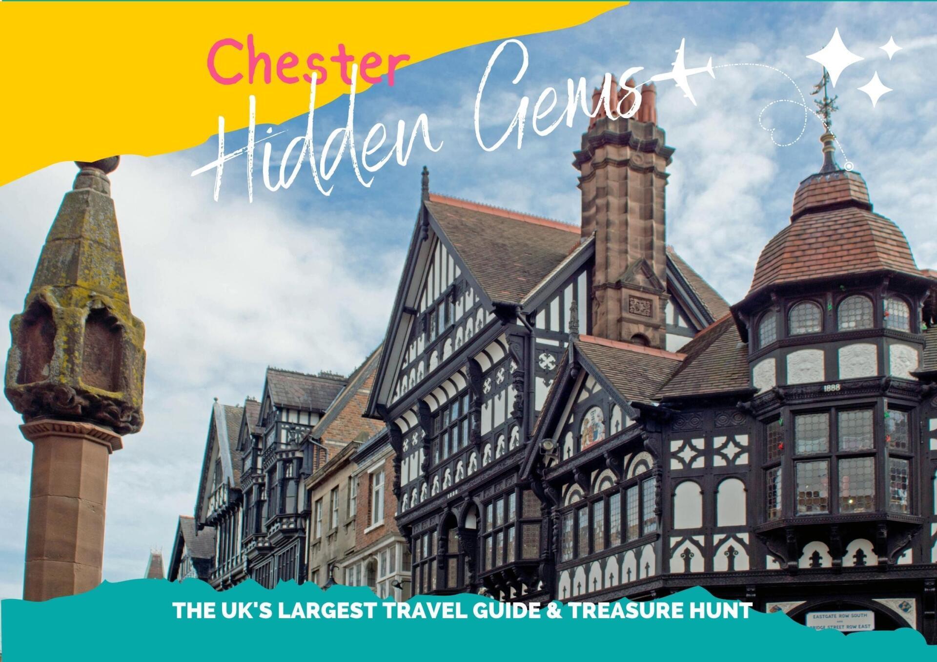 Chester Hidden Gems