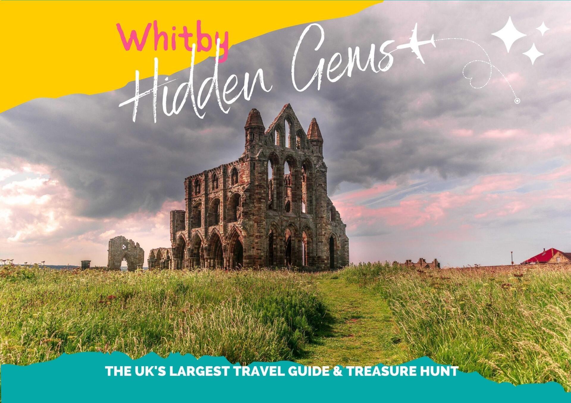 Whitby Hidden Gems