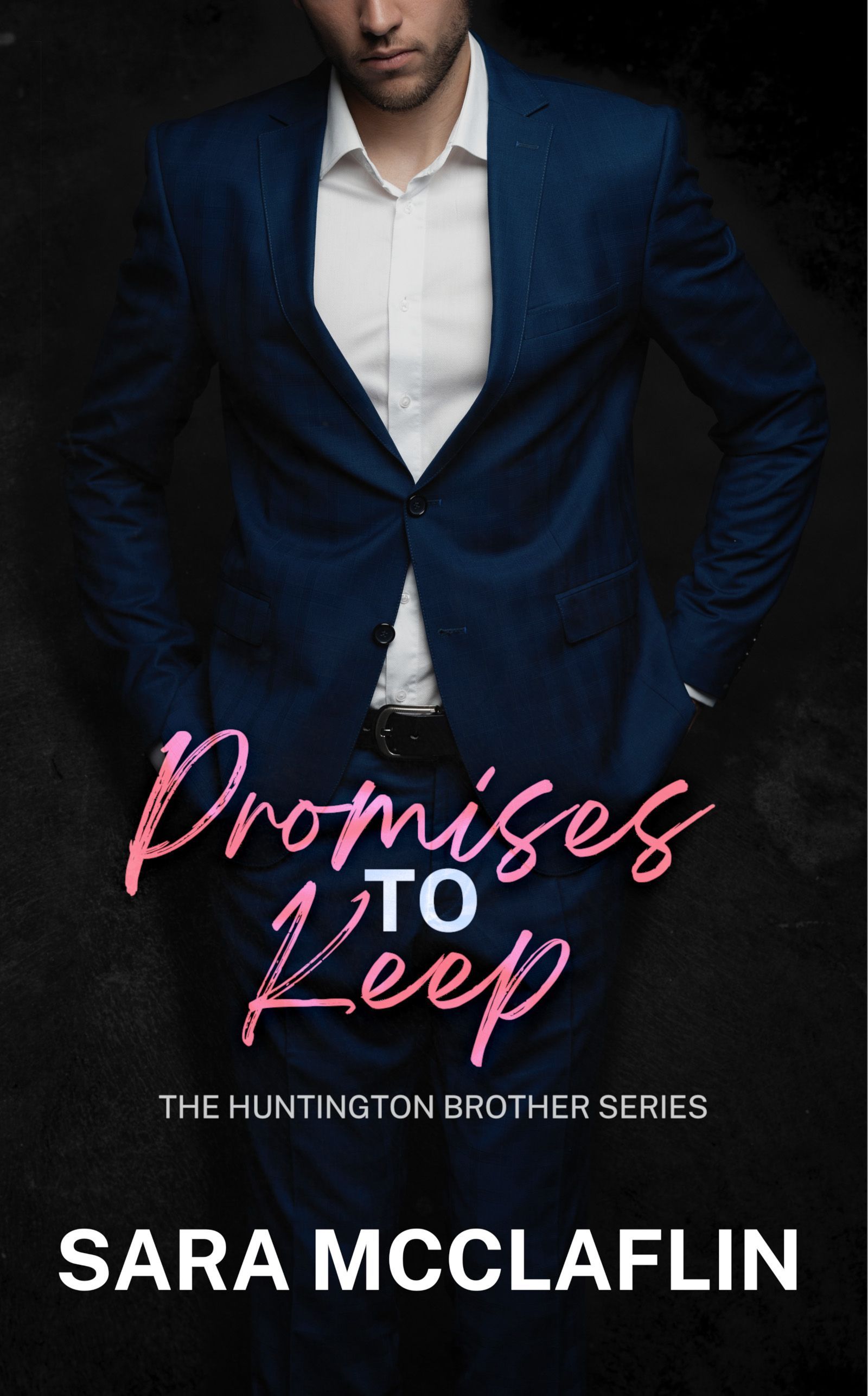 A man in a suit is on the cover of Promises to Keep by Sara McClaflin.