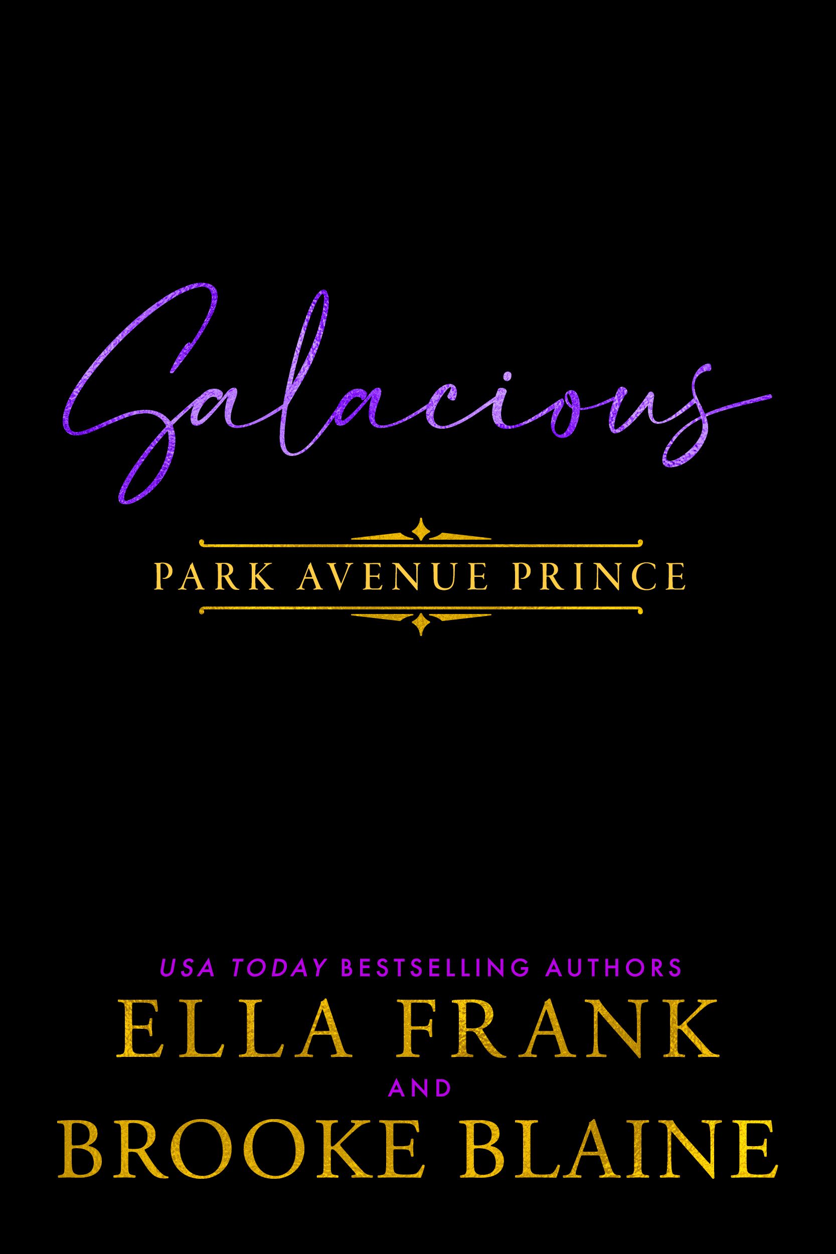 The cover of salacious park avenue prince by ella frank and brooke blaine