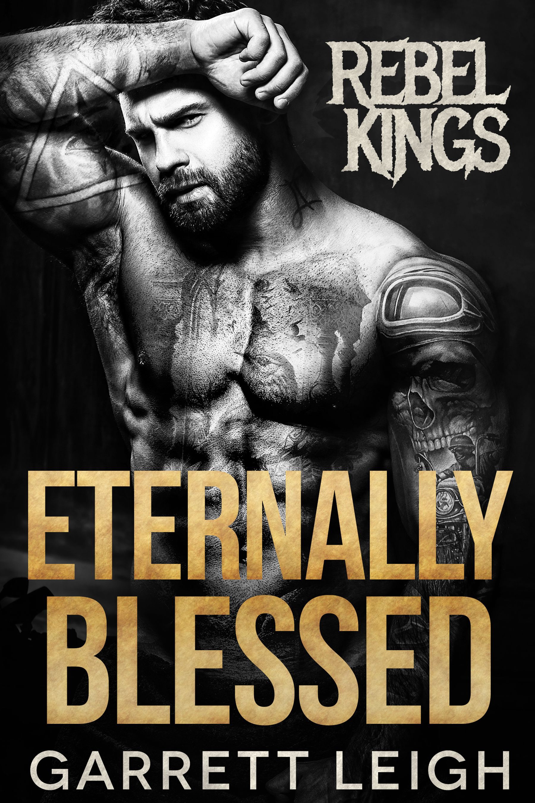 The cover of rebel kings eternally blessed by garrett leigh