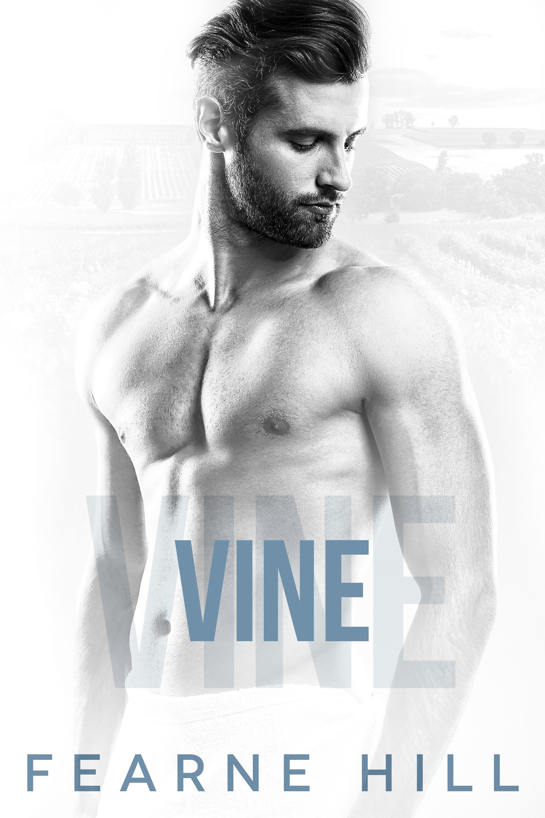 A shirtless man with a beard is on the cover of a book called Vine by Fearne Hill.