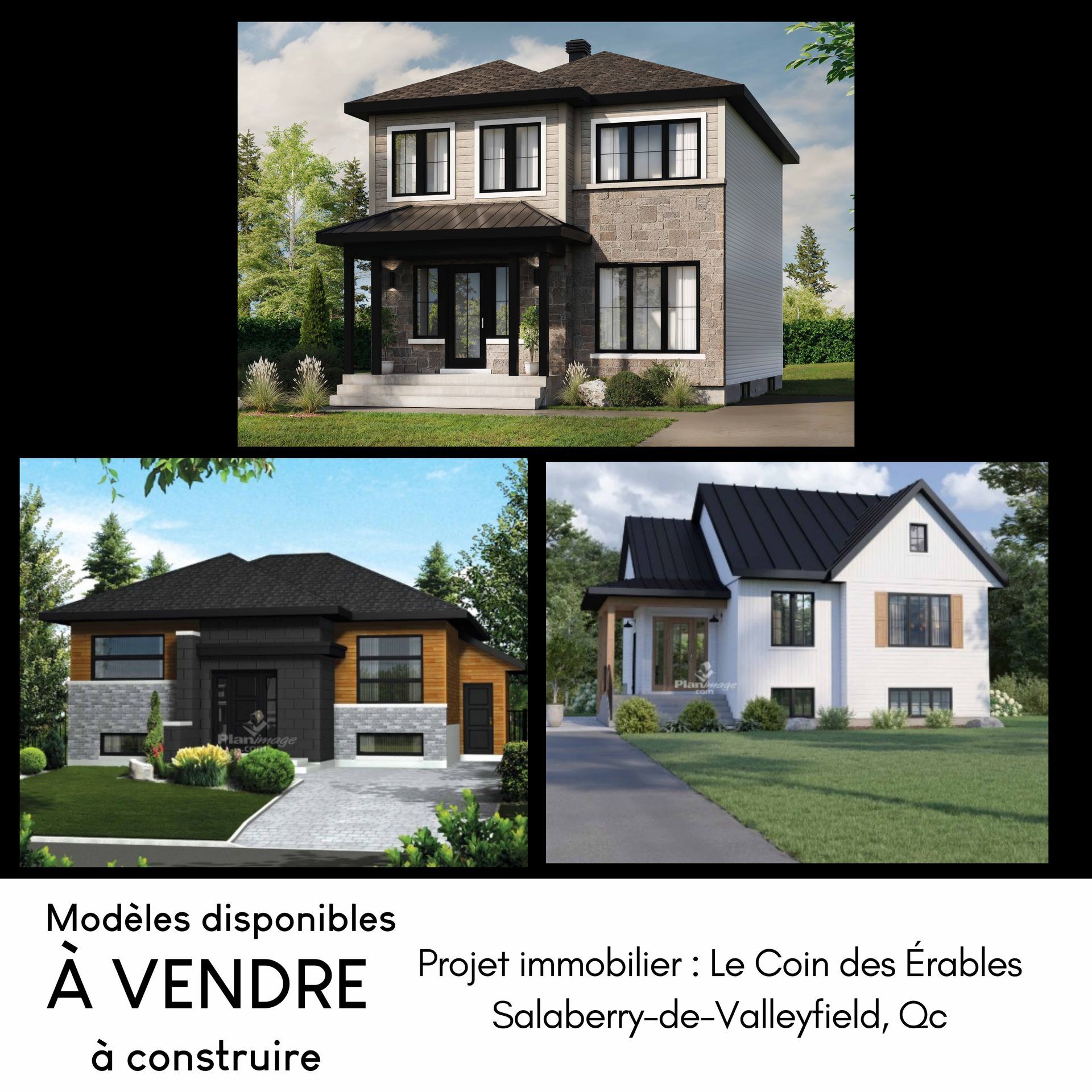Trois modèles de maisons à vendre à Salaberry-de-Valleyfield, Québec, avec texte indiquant « modèles disponibles » et « à vendre, à construire ».
