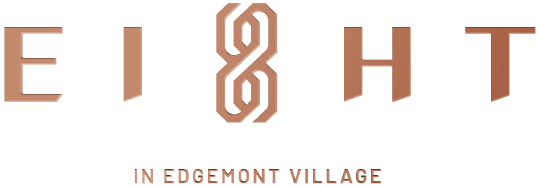 EIGHT in Edgemont Village