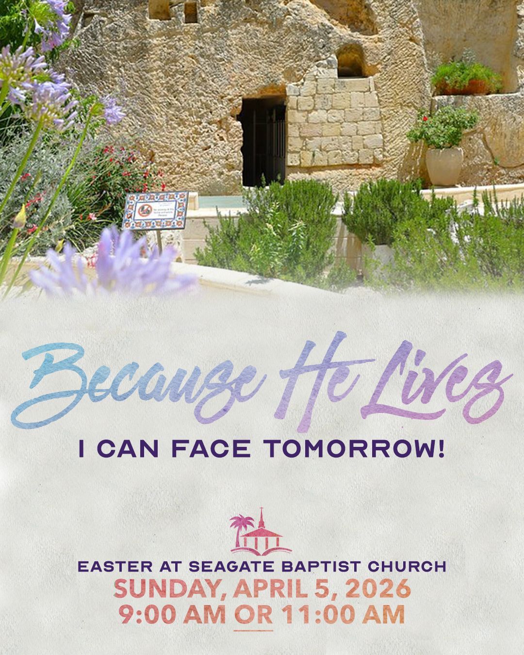 Easter announcement: Seagate Baptist Church service. Text on tomb entrance: 