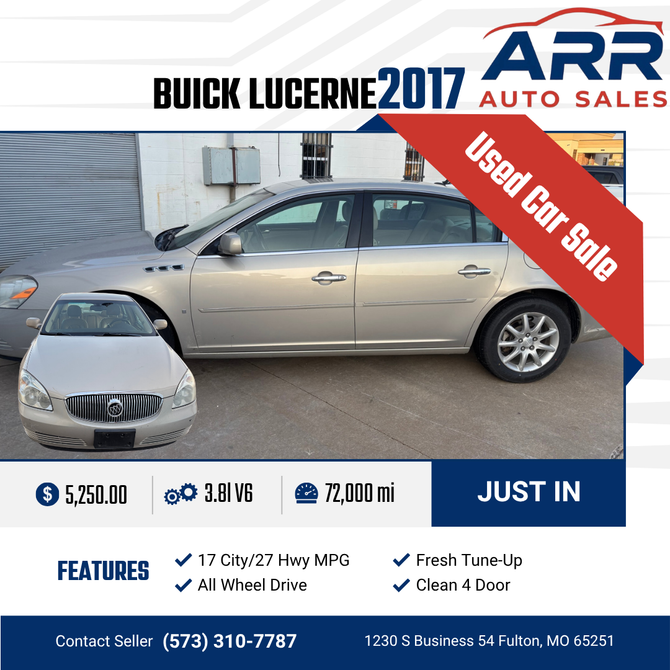 2017 Buick Lucerne sale at ARR Auto Sales for $5,250 with 72,000 miles. Contact: (573) 310-7787.