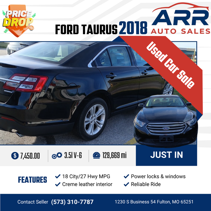A flyer for a 2018 black Ford Taurus at ARR Auto Sales, priced at $10,650 with 129,669 miles and listed features.