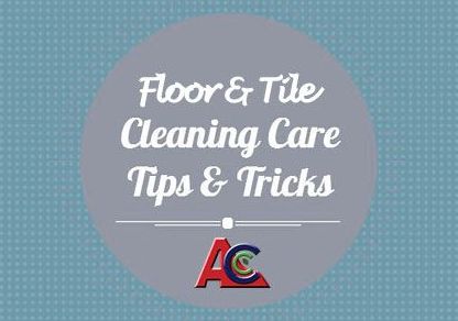 A poster for floor and tile cleaning care tips and tricks.