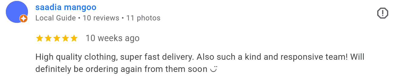 High quality clothing, super fast delivery. Also such a kind and responsive team! Will definitely be ordering again from them soon ◡̈ .Google review
