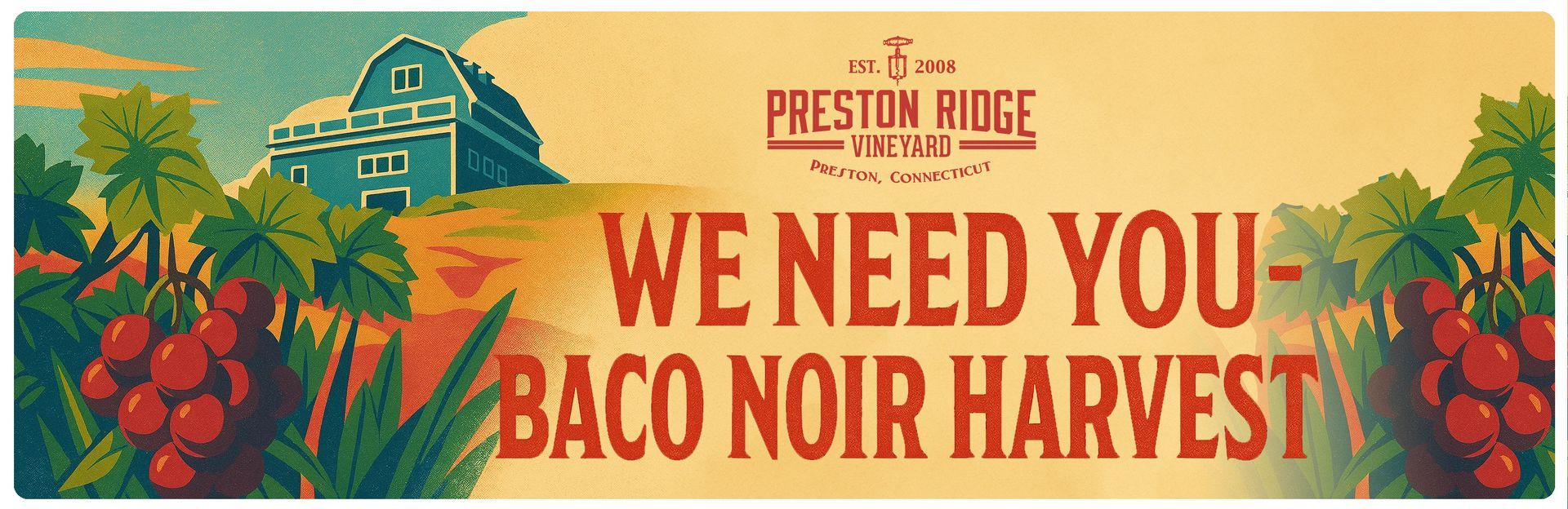 We Need you for the Baco Noir Harvest
