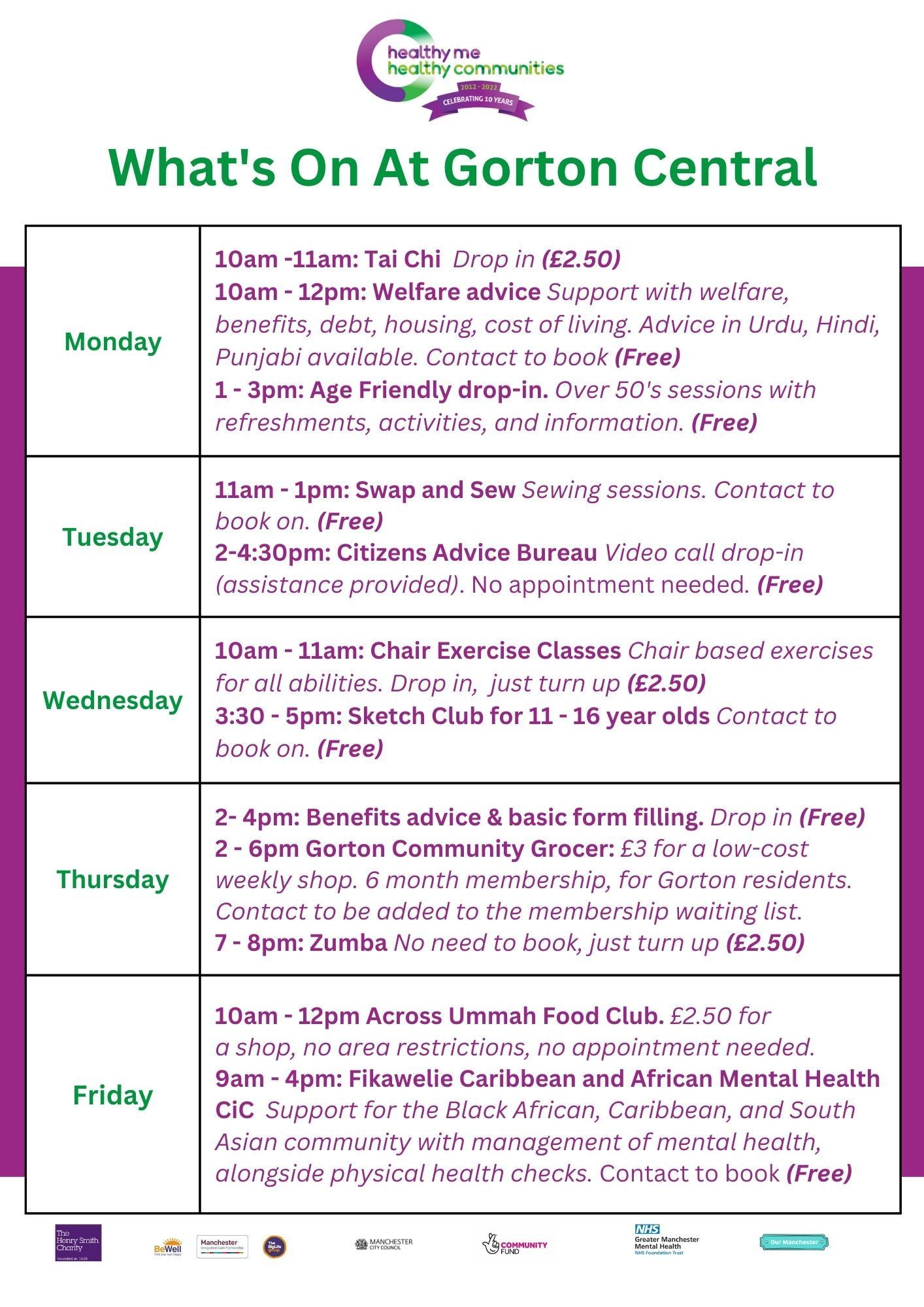 A time table of all activities taking place at Gorton Central throughout the week