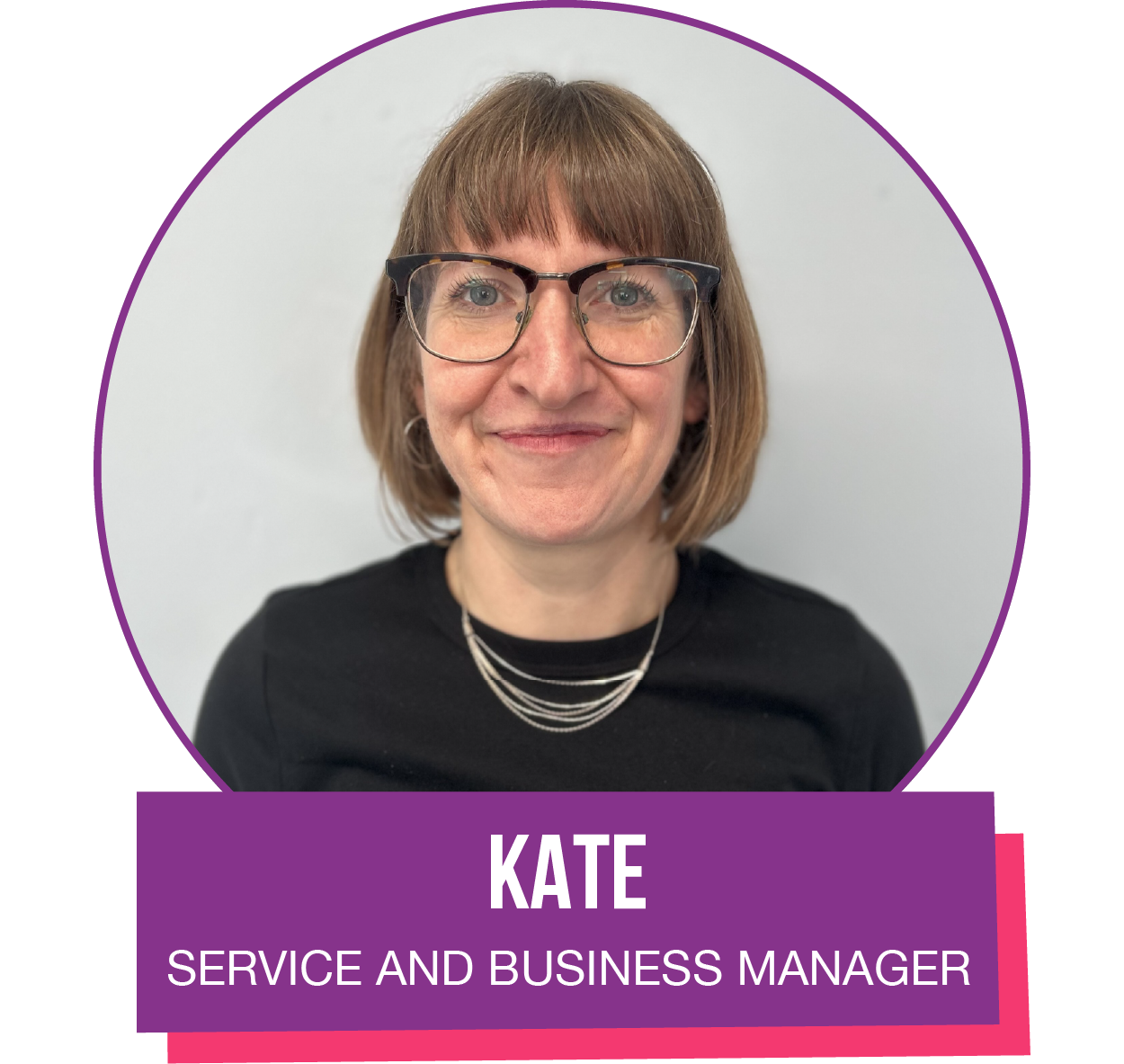 A woman wearing glasses and a black shirt is named Kate, Service &Business Manager