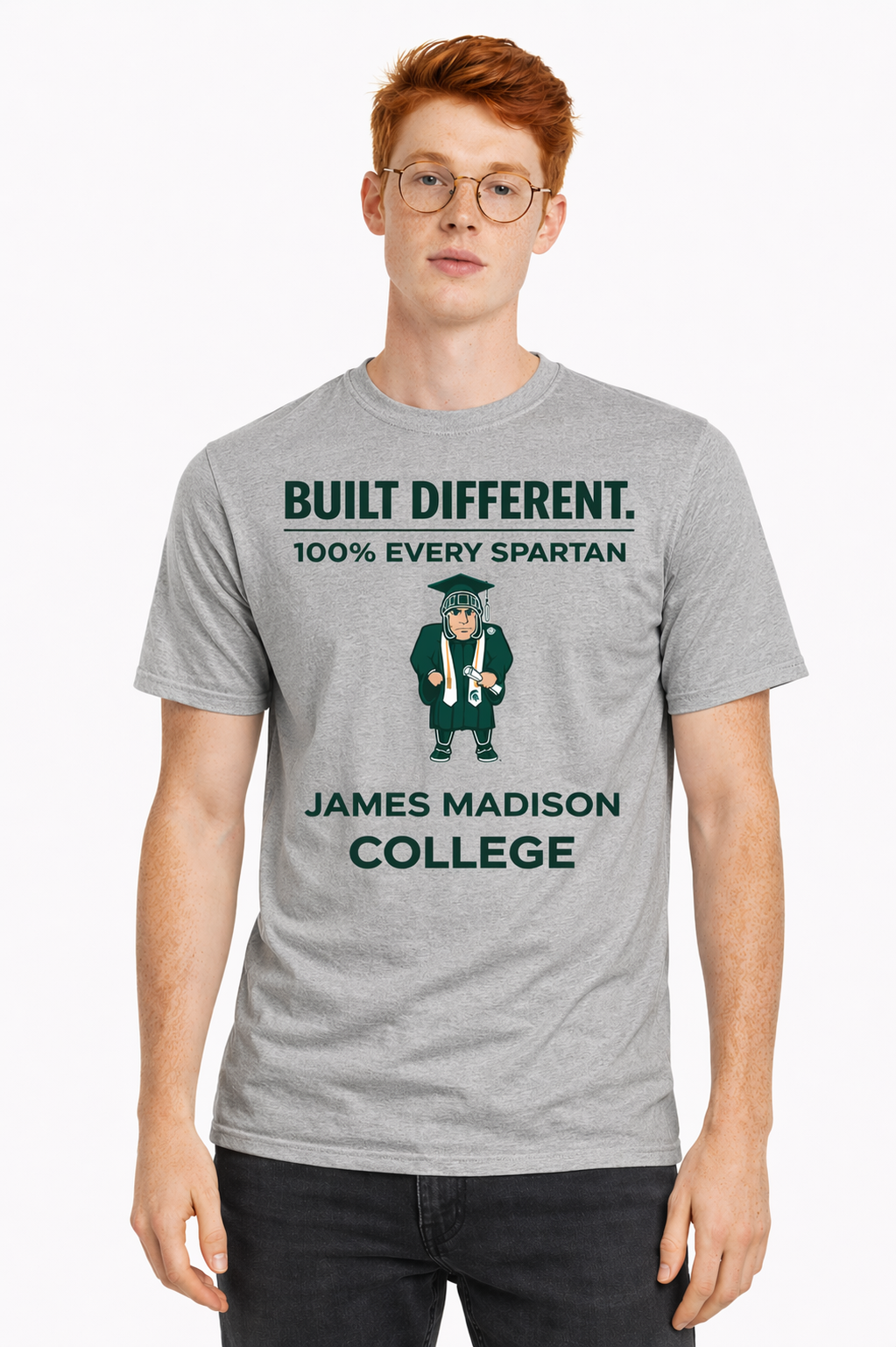 Gray T-shirt with green “Built Different. 100% Every Spartan. James Madison College” graphic and Spartan helmet.