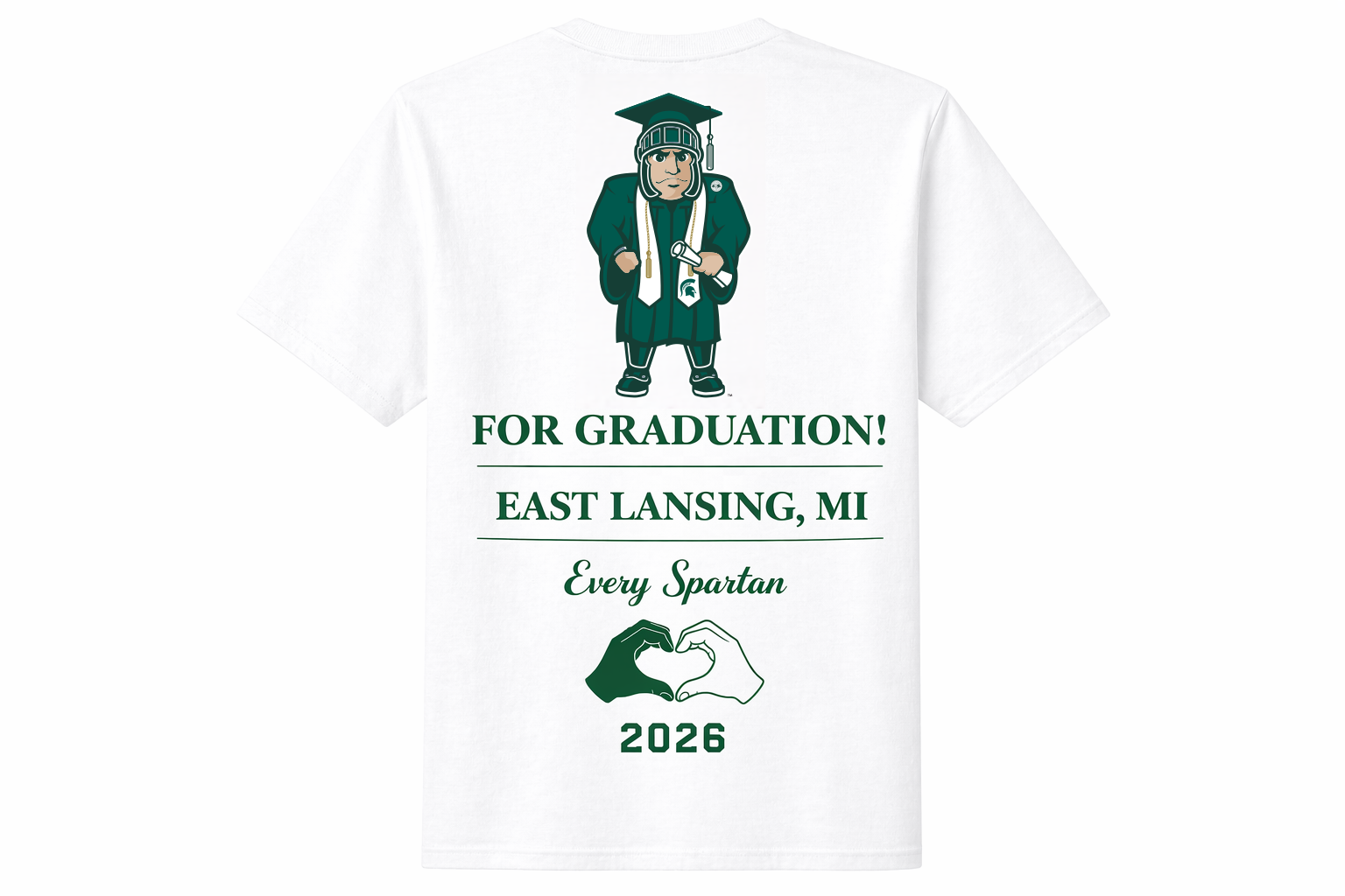 White graduation T-shirt with green graduate graphic and text: “For Graduation! East Lansing, MI, 2026”