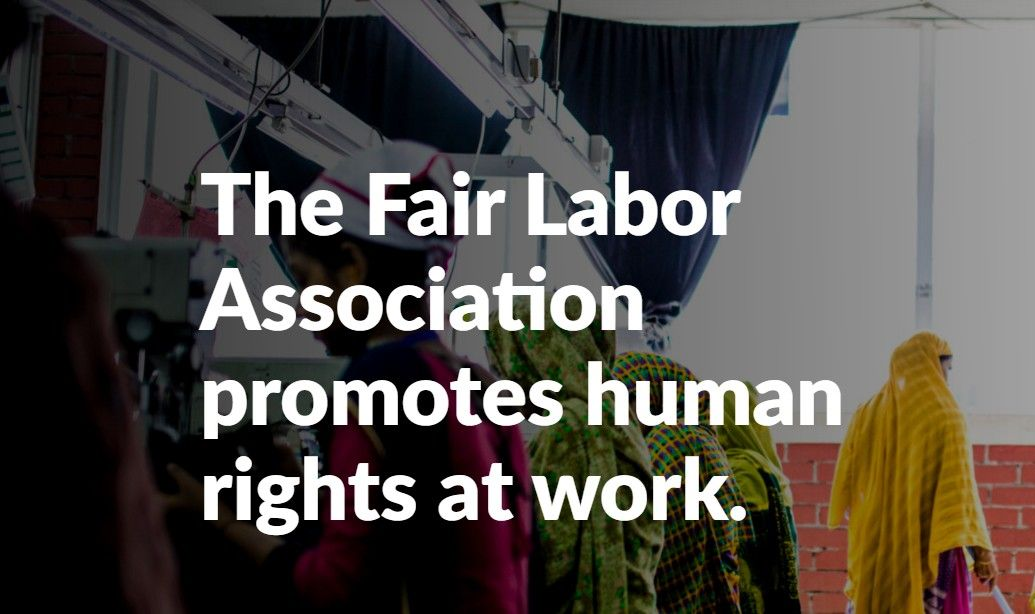 The Fair Labor Association promotes human rights at work; text on a backdrop of people.