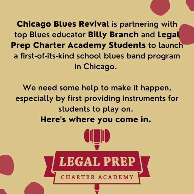 Chicago blues revival is partnering with top blues educator billy branch and legal prep charter academy students