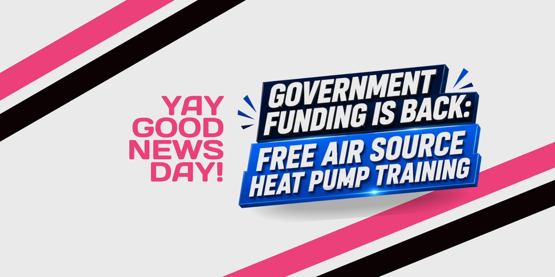 Government Funding Is Back: Free Air Source Heat Pump (ASHP) Training Is Live Again
