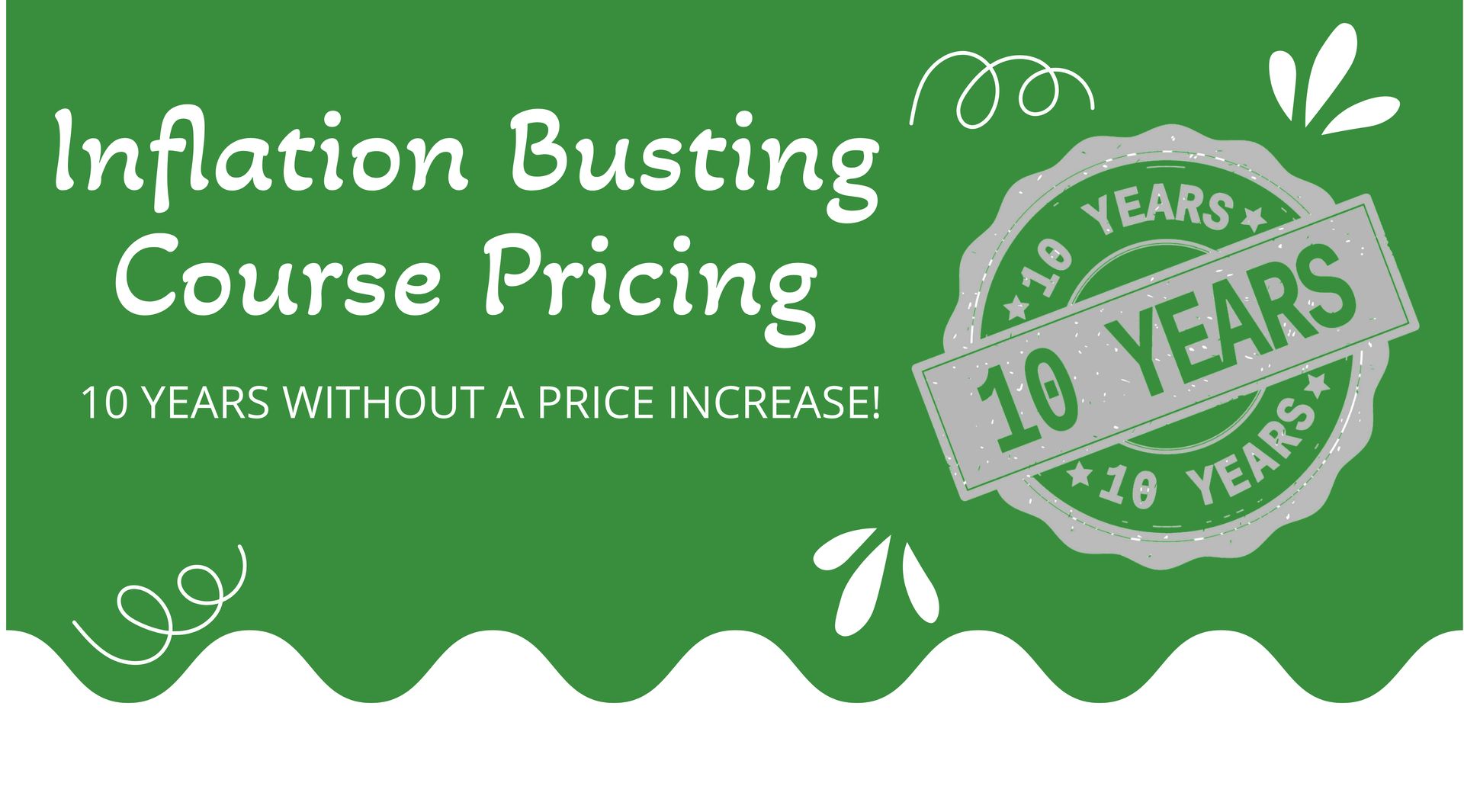10 Years Without A Price Increase