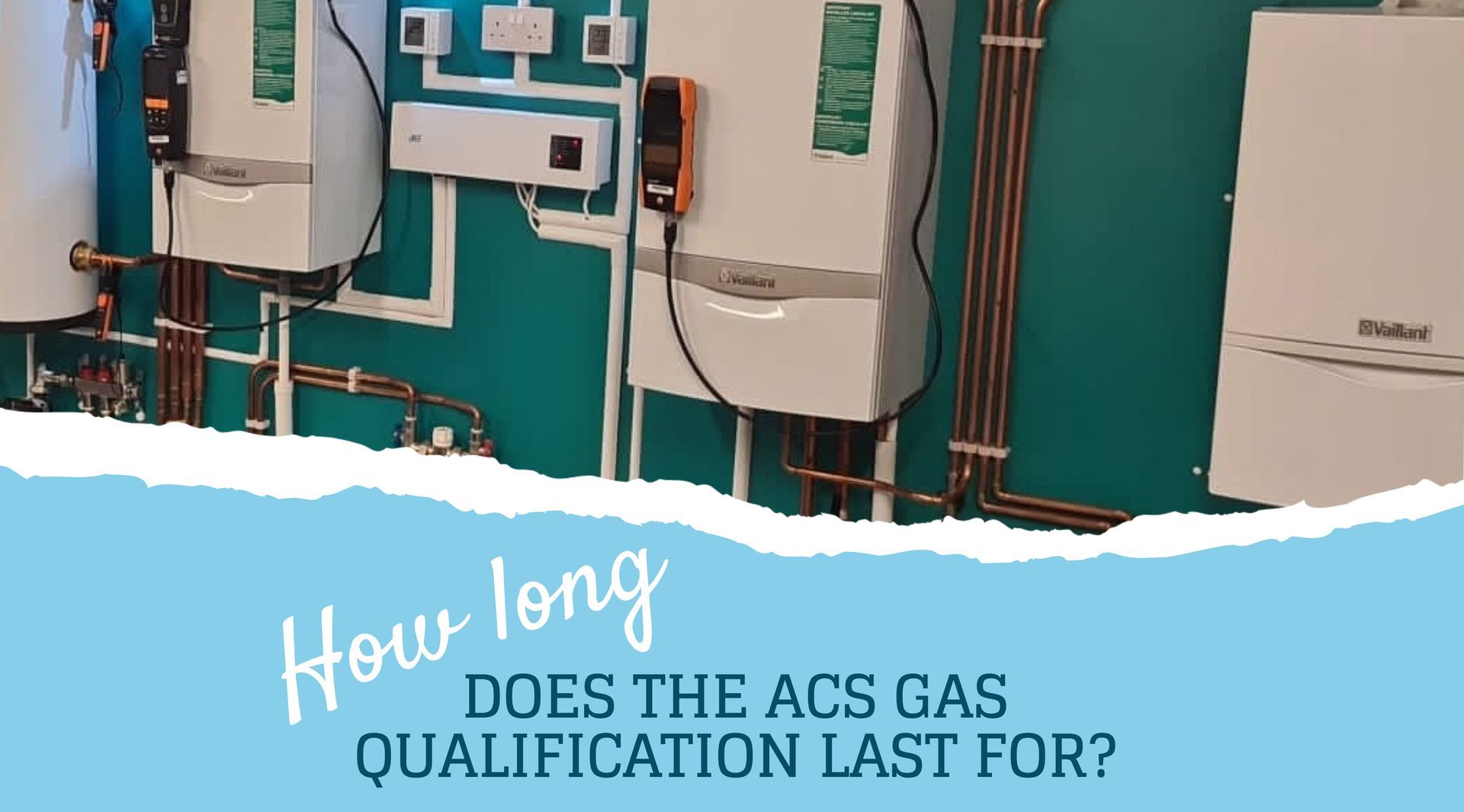 How Long Does the ACS Gas Qualification Last For?
