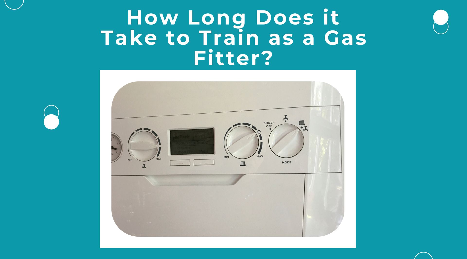How Long Does it Take to Train as a Gas Fitter?