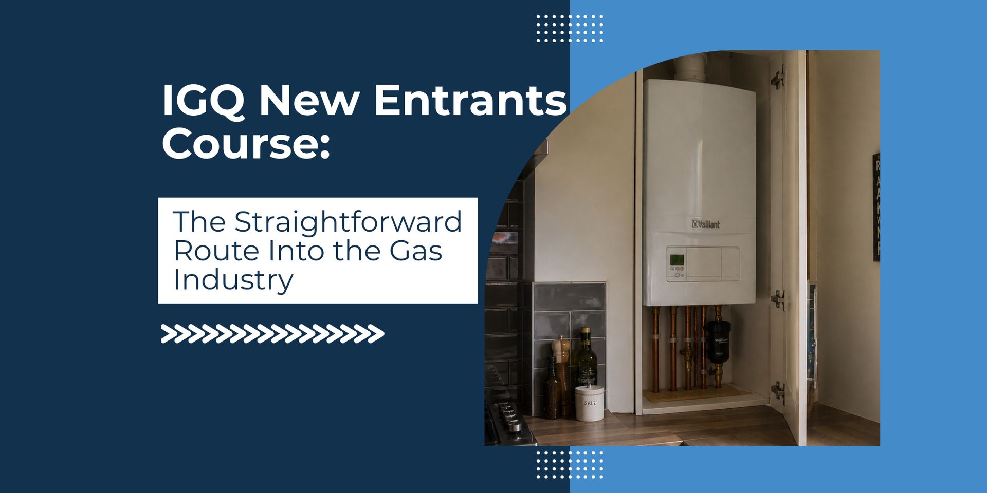 IGQ New Entrants Course: The Straightforward Route Into the Gas Industry (UK)