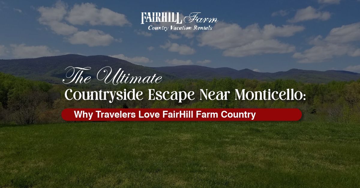 FairHill Farm Country retreat