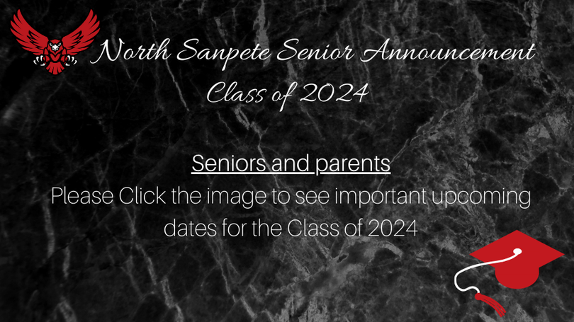 A north sanpete senior announcement for class of 2024. Click image for important dates.