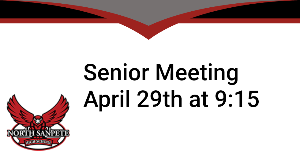 Senior Meeting notice: April 29th at 9:15, with North Santee logo on white background