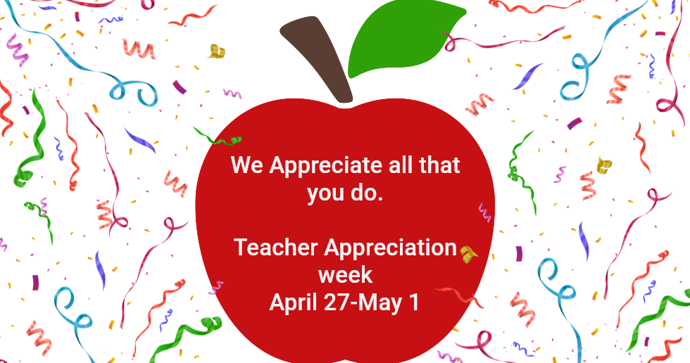 Teacher Appreciation Week poster with red apple and green leaf, “We appreciate all that you do,” April 27-May 1