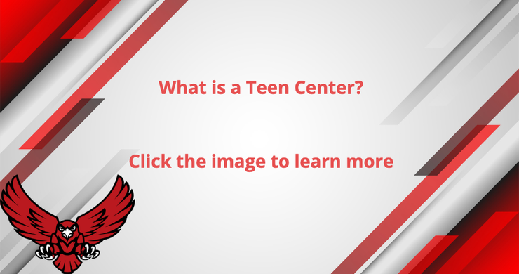 What is a teen center ? click the image to learn more