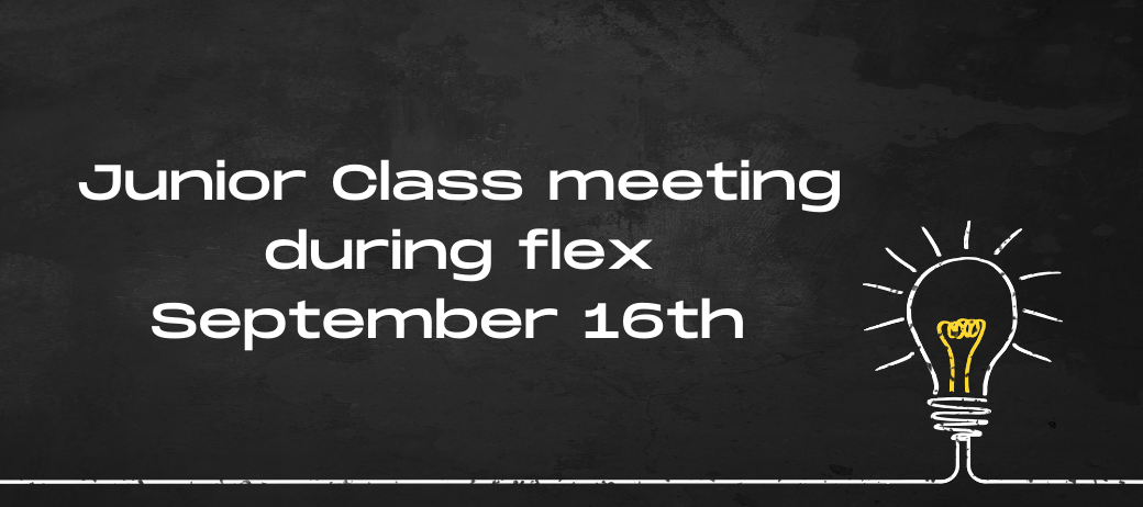 Junior meeting during flex sep. 16th