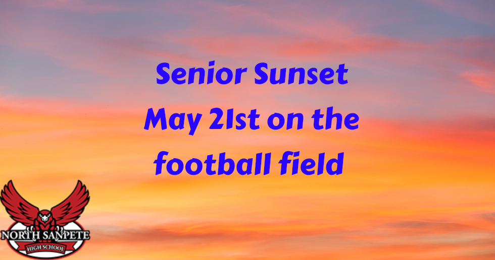 Senior Sunset announcement over orange-pink sky: “May 21st on the football field”