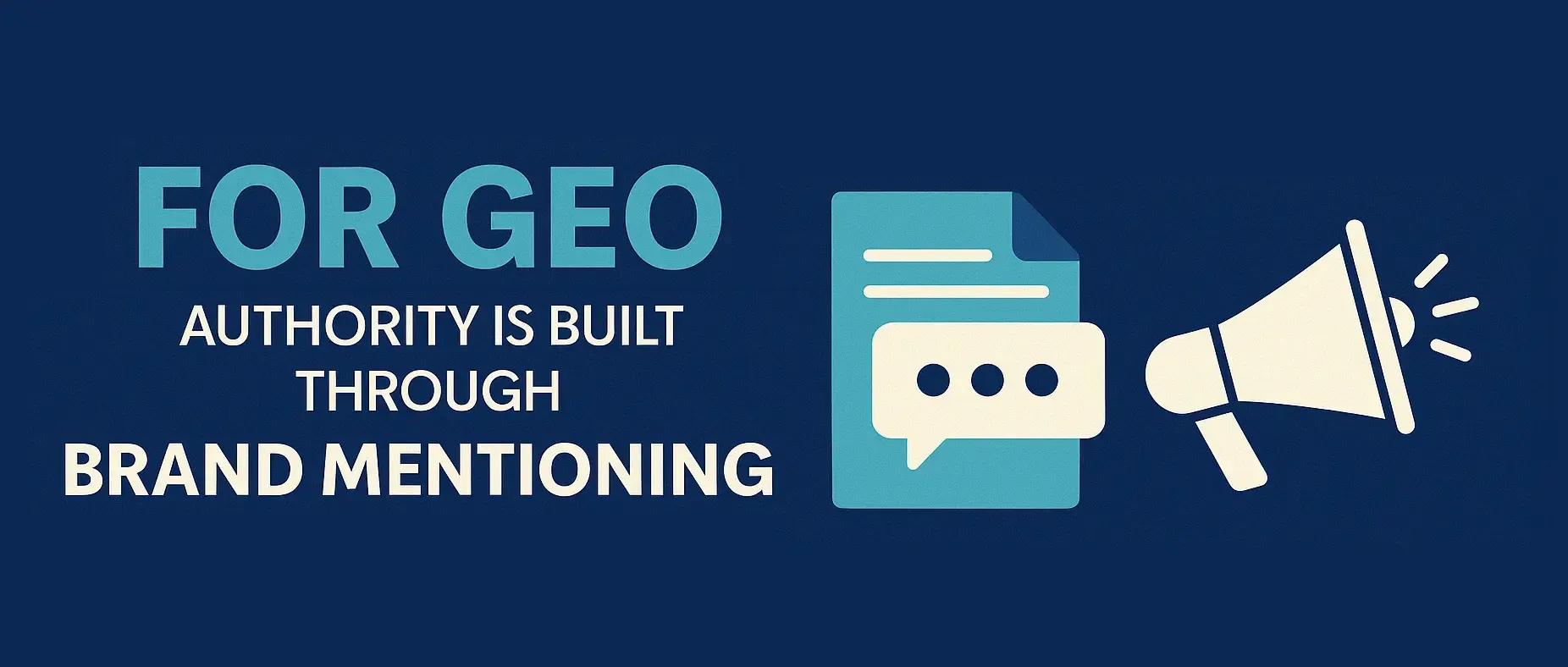For geo authority is built through brand mentioning.