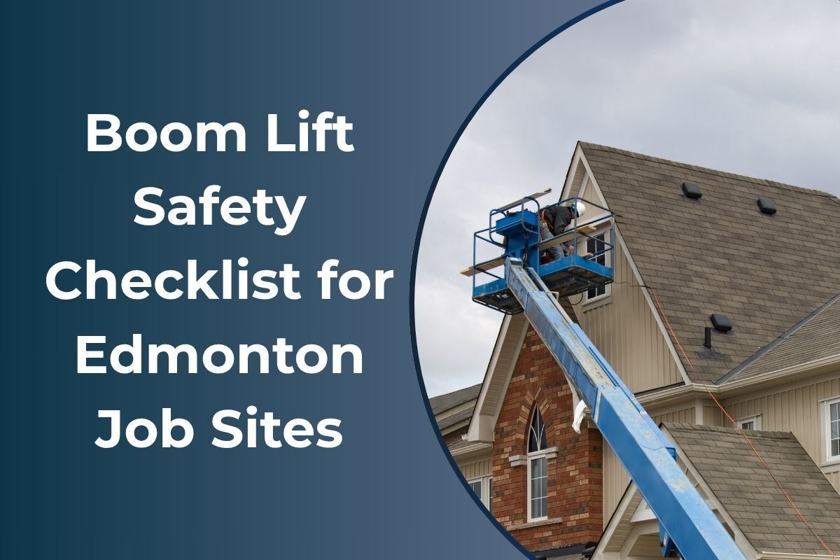 Boom Lift Safety Checklist for Edmonton Job Sites | Mandel Rentals