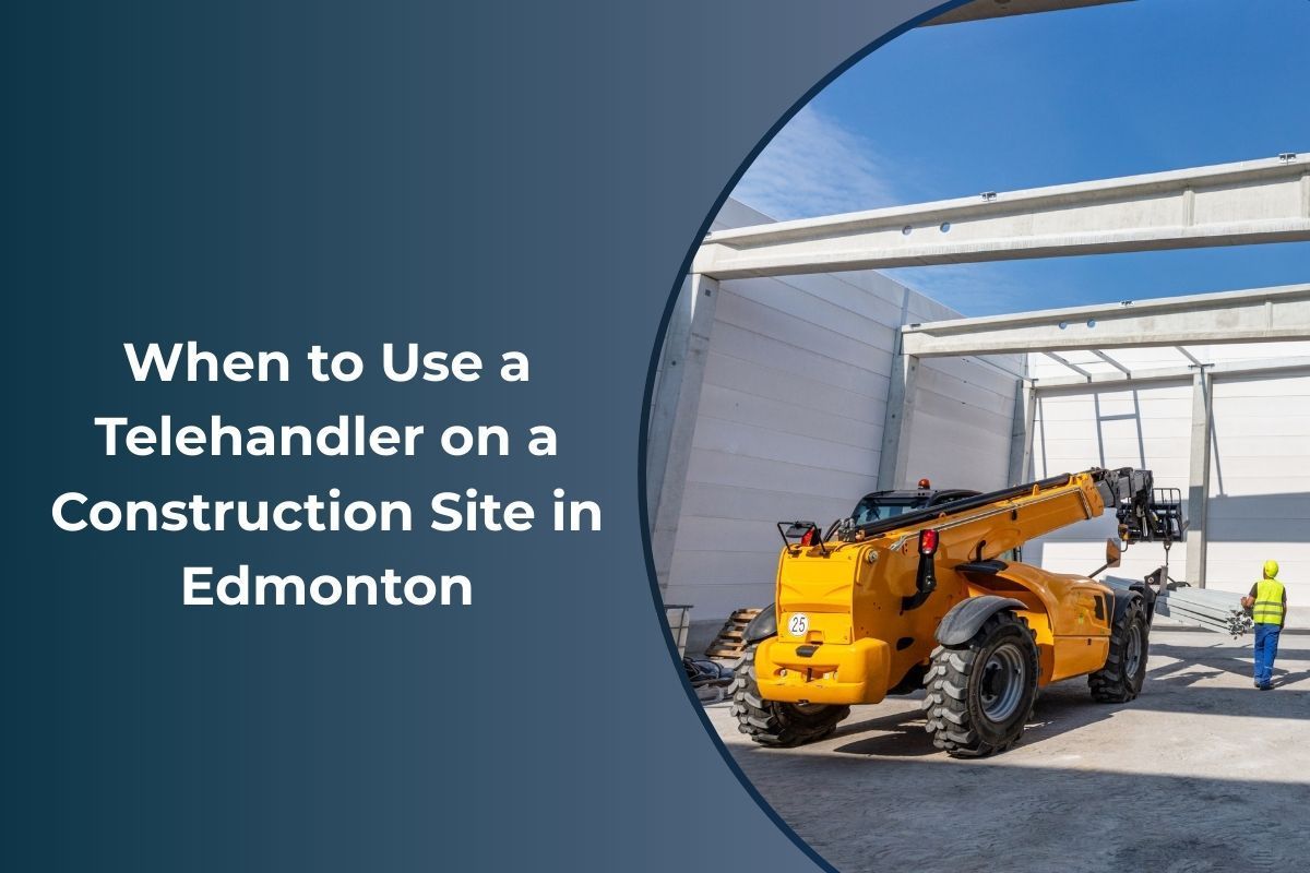 When to Use a Telehandler on a Construction Site in Edmonton-mandel-rentals