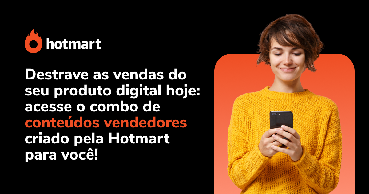 Hotmart - Destrave as vendas do seu produto digital