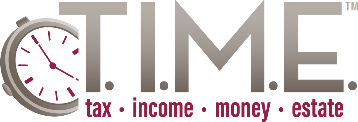 T.I.M.E. tax, income, money, estate