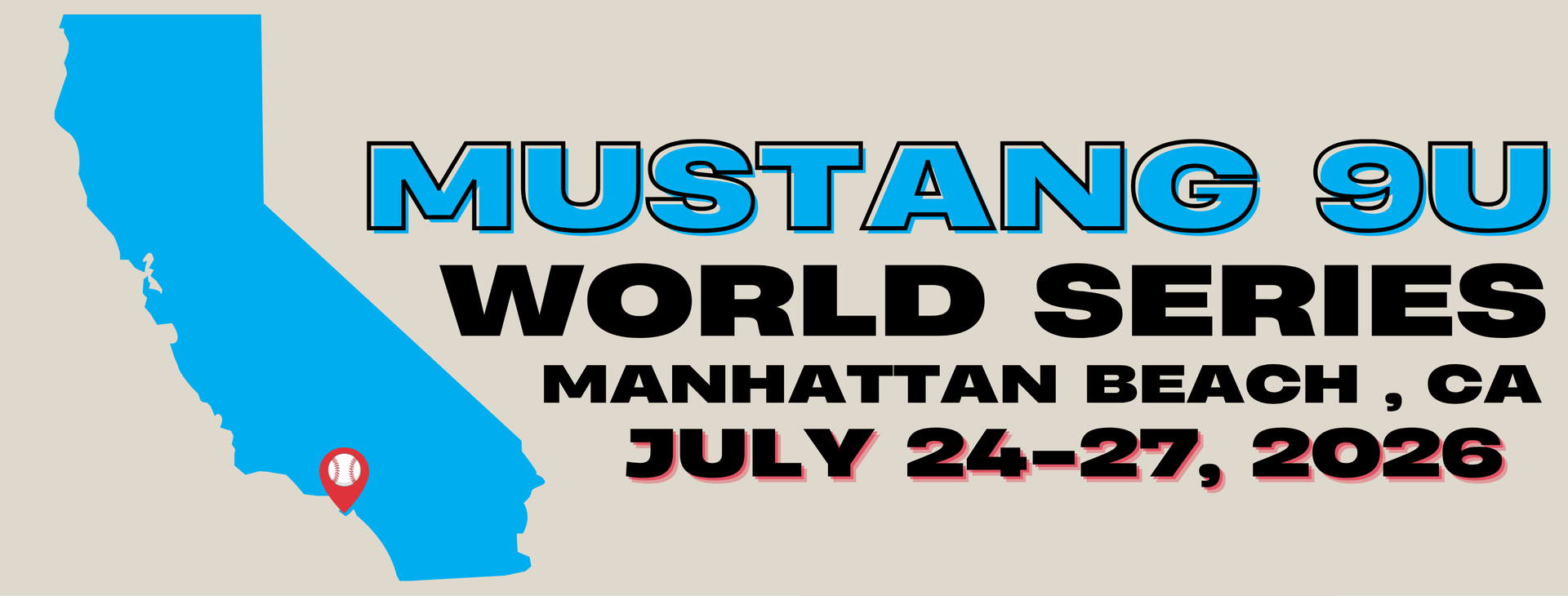 Mustang World Series banner with California silhouette and July 24-27, 2026 dates