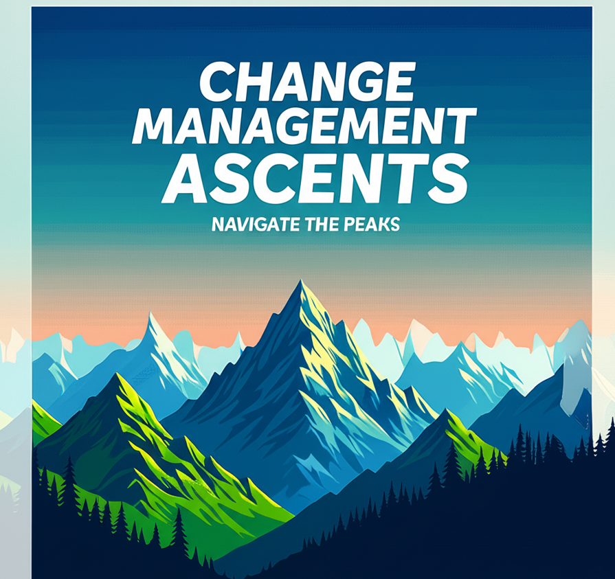 Change Management - Mountain Range Strategy