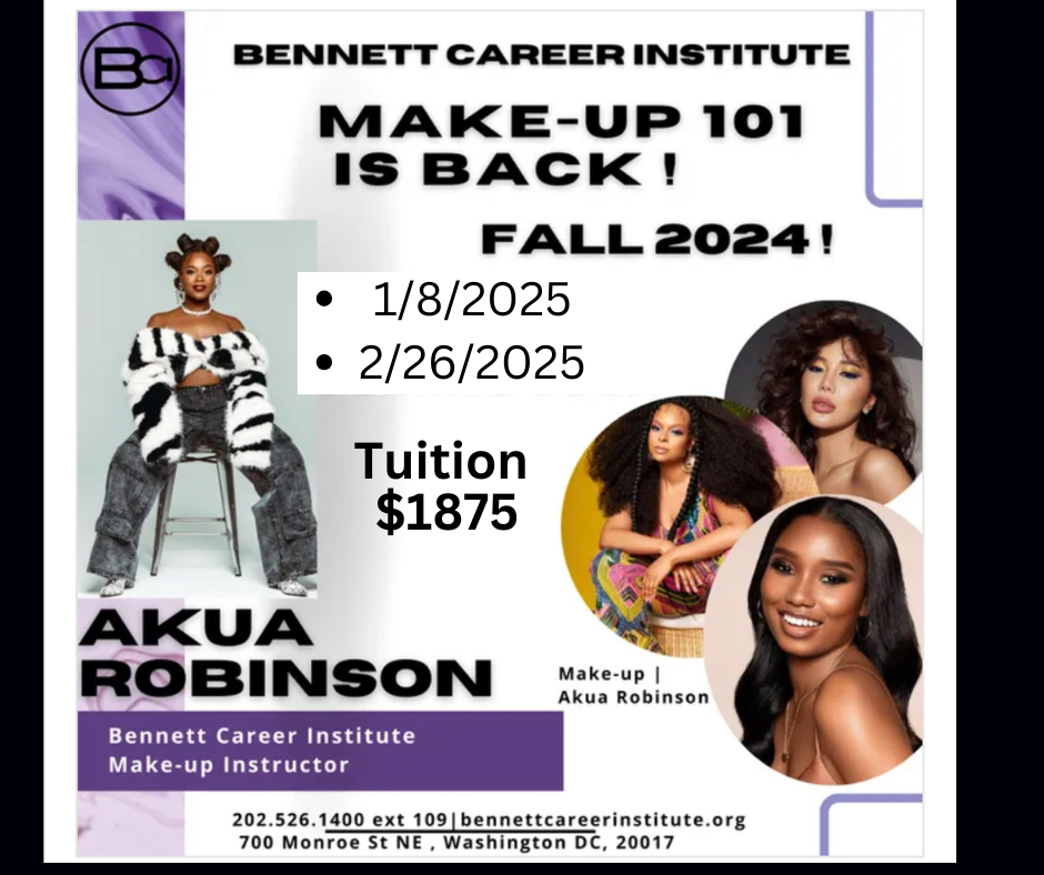 A bennett career institute make up 101 is back fall 2024 | Washington, DC | Bennett Career Institute