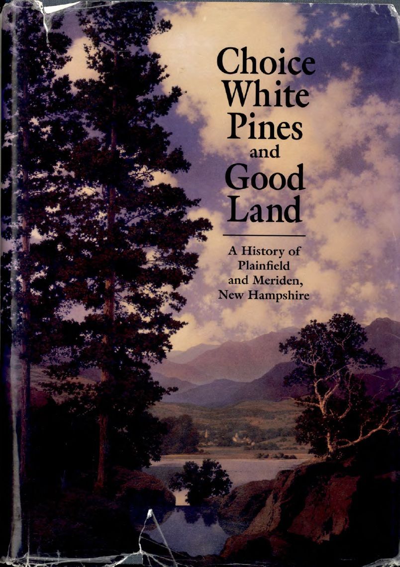 A book titled choice white pines and good land