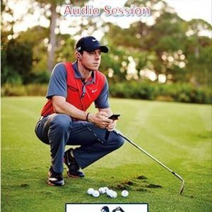 MIND MASTERY GOLF Pre-Tournament Confidence Builder Audio Session and Digital eBook