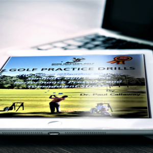 MIND MASTERY GOLF: Golf Practice Drills-The Most Effective Way to Simulate Golf Course Performance Pressure and Tournament Stress