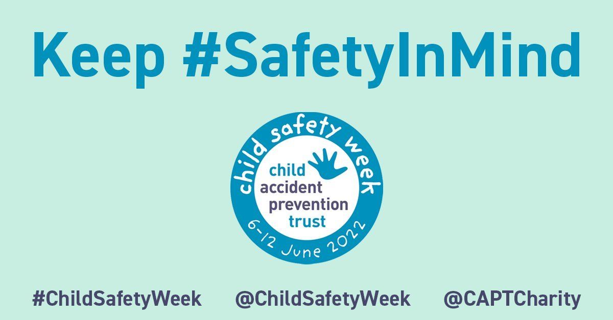 A poster for child safety week that says keep #safetyinmind