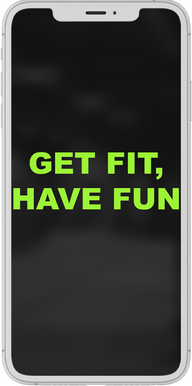 Get Fit, Have Fun