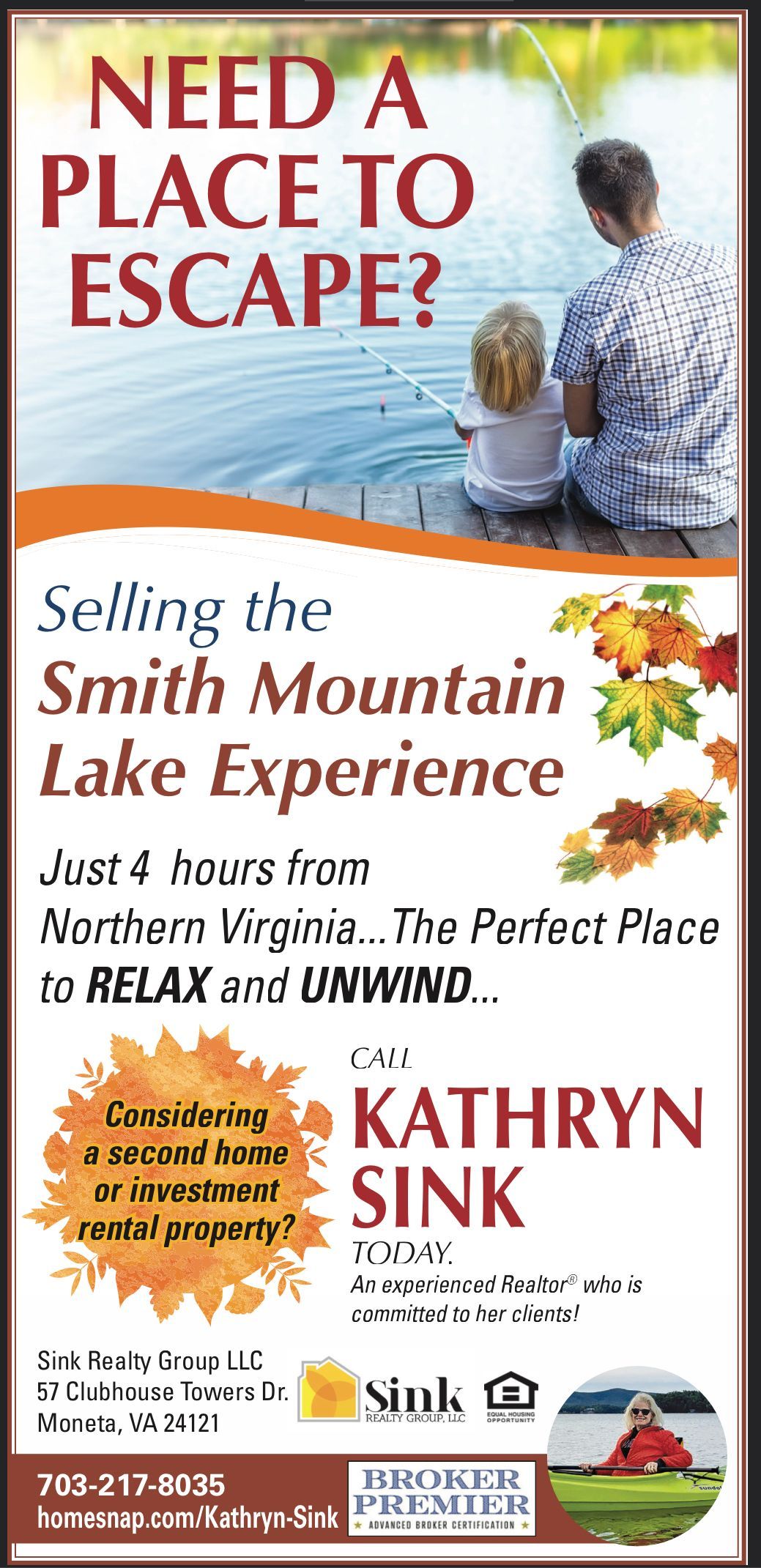 A poster that says need a place to escape selling the smith mountain lake experience
